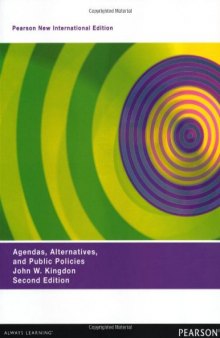 Agendas, Alternatives, and Public Policies, Update Edition, with an Epilogue on Health Care'