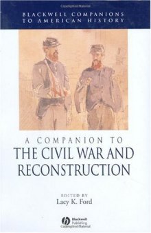 A Companion to the Civil War and Reconstruction 