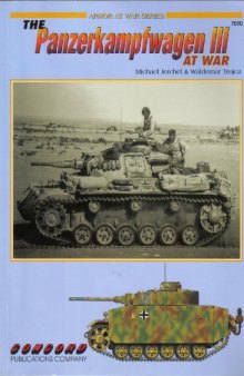 The Panzerkampfwagen III at War