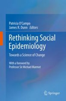 Rethinking Social Epidemiology: Towards a Science of Change