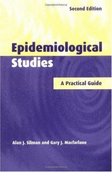 Epidemiological Studies: A Practical Guide, 2nd edition