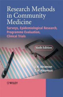 Research Methods in Community Medicine: Surveys, Epidemiological Research, Programme Evaluation, Clinical Trials, Sixth Edition