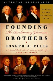 Founding Brothers: The Revolutionary Generation  