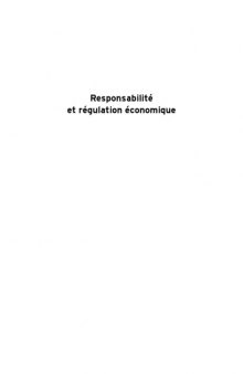 Responsabilité et régulations économiques (Droit et économie de la régulation, Tome 5)