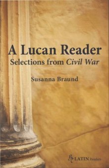 A Lucan Reader: Selections from Civil War
