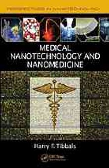 Medical nanotechnology and nanomedicine