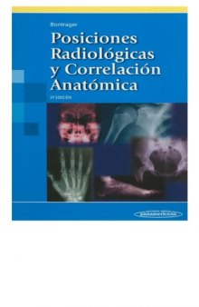 Posiciones radiológicas y correlación anatómica