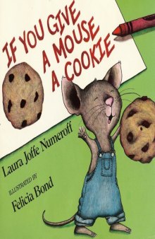 If You Give a Mouse a Cookie