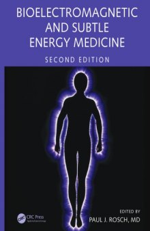 Bioelectromagnetic and subtle energy medicine