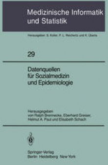 Datenquellen für Sozialmedizin und Epidemiologie