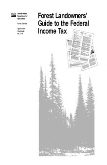 Forest landowners' guide to the federal income tax (Agriculture handbook)