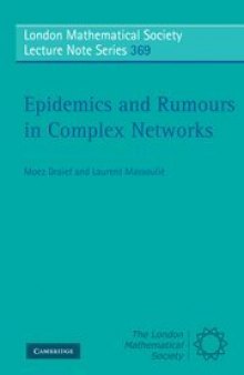 369 Epidemics and Rumours in Complex Networks
