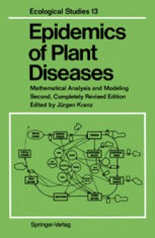 Epidemics of Plant Diseases: Mathematical Analysis and Modeling