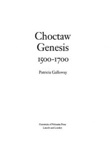 Choctaw Genesis, 1500-1700