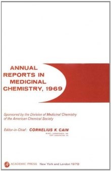 Annual reports in medicinal chemistry, 1969