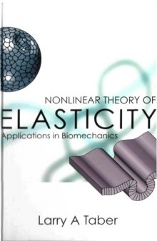 Nonlinear theory of elasticity : applications in biomechanics