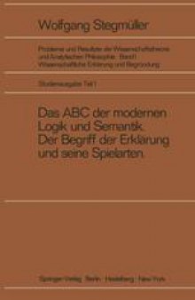 Das ABC der modernen Logik und Semantik, Der Begriff der Erklärung und seine Spielarten