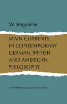 Main Currents in Contemporary German, British, and American Philosophy