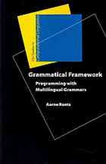 Grammatical framework : programming with multilingual grammars