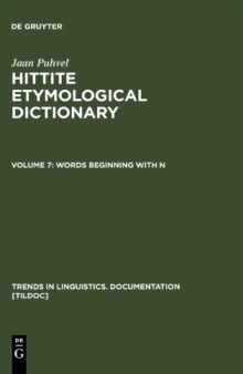 Hittite Etymological Dictionary, Volume 7: Words beginning with N