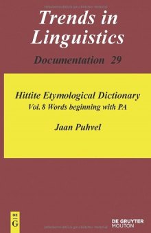 Hittite Etymological Dictionary: Words beginning with PA (Trends in Linguistics. Documentation)  