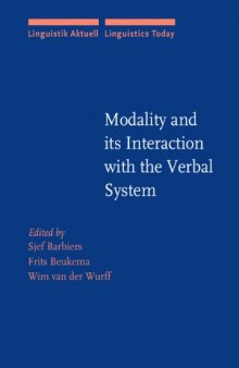 Modality and Its Interaction with the Verbal System (Linguistik Aktuell Linguistics Today, LA 47)