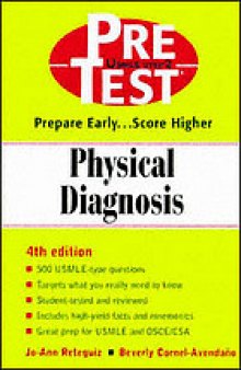 Physical diagnosis : PreTest self-assessment and review