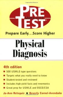 Physical Diagnosis: PreTest Self-Assessment and Review