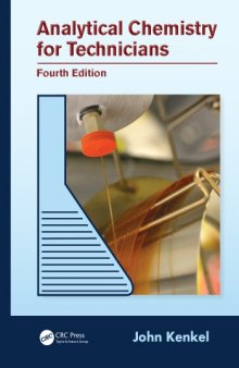 Analytical Chemistry for Technicians, Fourth Edition