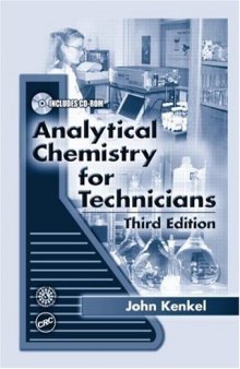 Analytical Chemistry for Technicians, Third Edition (Analytical Chemistry for Technicians)