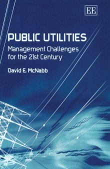 Public Utilities: Management Challenges for the 21st Century