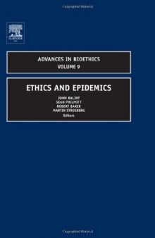 Ethics and Epidemics, Volume 9 (Advances in Bioethics)