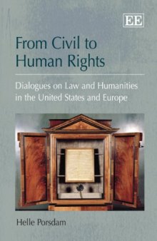 From Civil to Human Rights: Dialogues on Law and Humanities in the United States and Europe