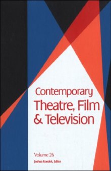 Contemporary Theatre, Film & Television, Volume 26