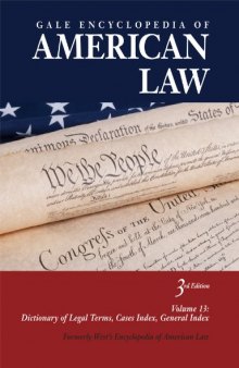 Gale Encyclopedia of American Law, Third Edition, Volume 1: A to BA