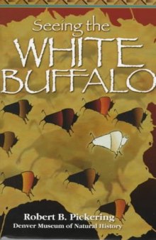 Seeing the white buffalo