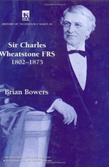Sir Charles Wheatstone FRS : 1802-1875