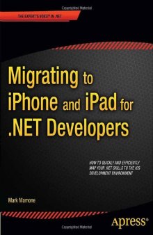 Migrating to iPhone and iPad for .NET Developers  