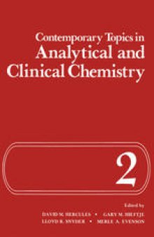 Contemporary Topics in Analytical and Clinical Chemistry: Volume 2