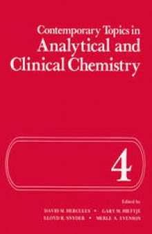 Contemporary Topics in Analytical and Clinical Chemistry: Volume 4