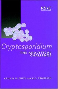 Cryptosporidium: The Analytical Challenge (Special Publication)