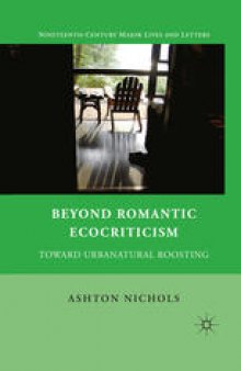 Beyond Romantic Ecocriticism: Toward Urbanatural Roosting