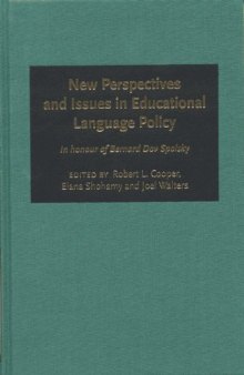 New Perspectives and Issues in Educational Language Policy: A Festschrift for Bernard Dov Spolsky