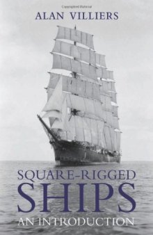 Square-Rigged Ships: An Introduction
