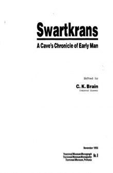 Swartkrans: A cave's chronicle of early man