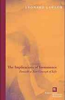 The implications of immanence : toward a new concept of life