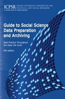 Guide to Social Science Data Preparation and Archiving