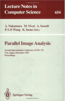Parallel Image Analysis: Second International Conference, ICPIA '92 Ube, Japan, December 21–23, 1992 Proceedings