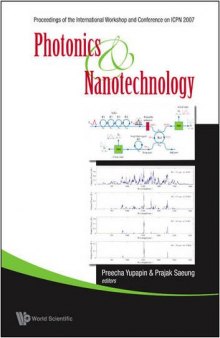 Photonics & Nanotechnology: Proceedings of the International Workshop and Conference on Icpn 2007 Pattaya, Thailand, 16-18 December 2007