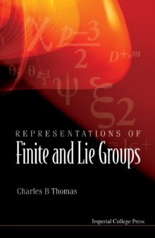 Representations of finite and Lie groups